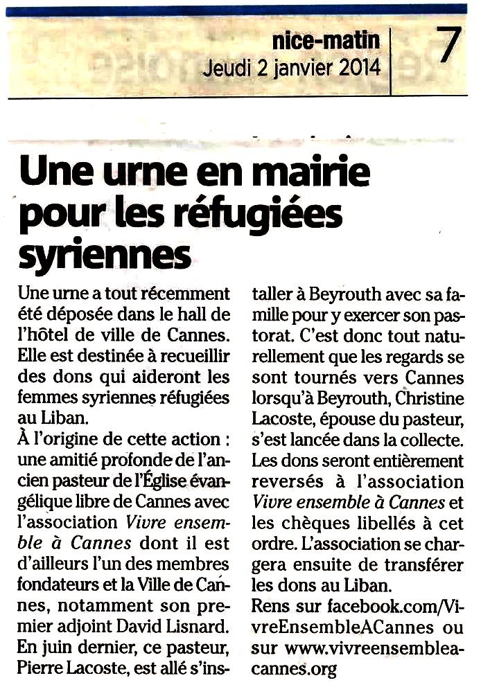 2014 débute avec la solidarité, la fraternité, l'engagement et la foi : Une urne déposée en Mairie de Cannes pour recueillir les dons vers les femmes syriennes réfugiées au Liban... 2014 débute avec la solidarité, la fraternité, l'engagement et la foi : Une urne déposée en Mairie de Cannes pour recueillir les dons vers les femmes syriennes réfugiées au Liban...