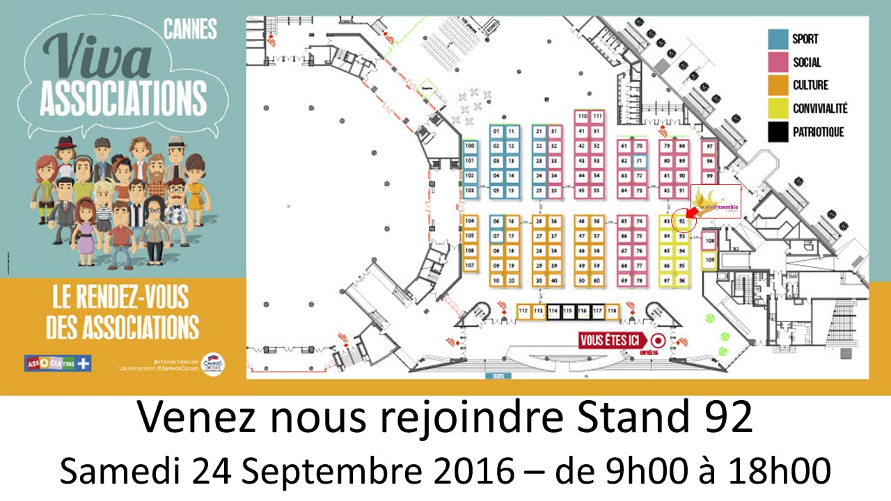 VIVRE ENSEMBLE A CANNES PRÉSENTE le 24 septembre 2016...AU SALON DES ASSOCIATIONS CANNOISES ! VIVA ASSOCIATIONS...