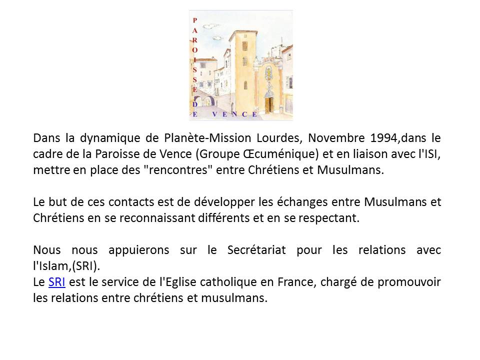 Rencontre avec le groupe "Chrétiens-Musulmans" de Vence qui reçoivent le Cheikh Bentounes...